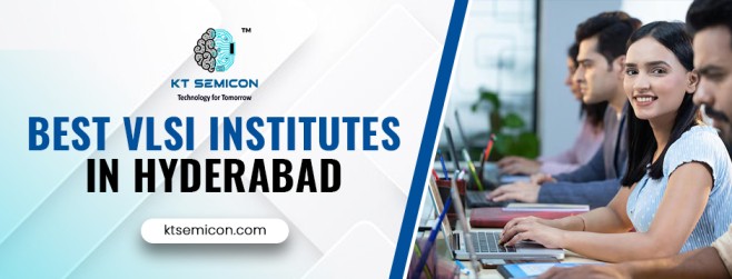 Best VLSI Institutes in Hyderabad