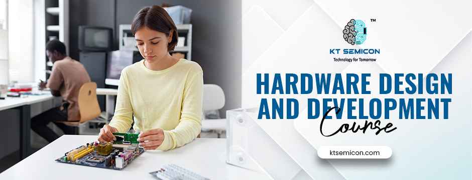 Hardware-Design-And-Development-course